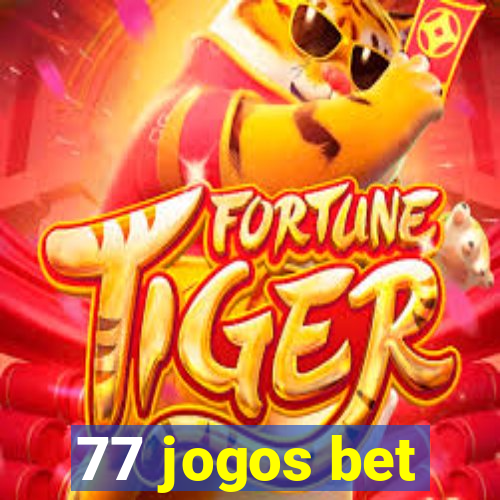 77 jogos bet